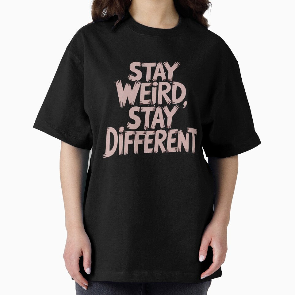 Stay weird, stay different by ArtBoom73