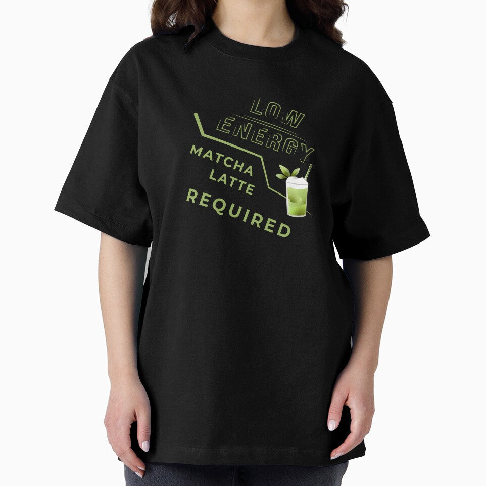 Low Energy Matcha Latte Required – Tea Lover Gift by unique art and design