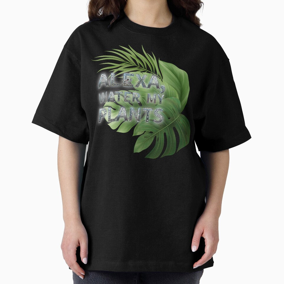 Alexa, Water My Plants – Funny Smart Home Jungle Print by TeesAndSass