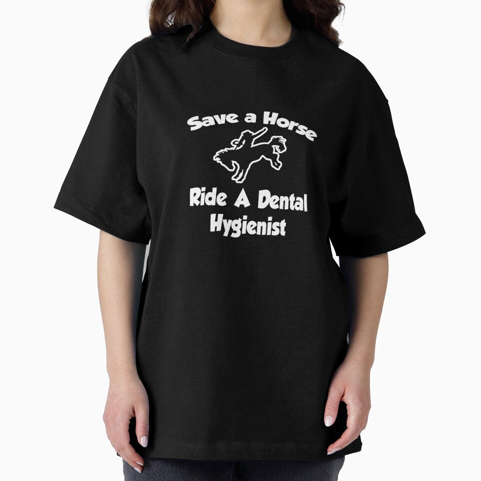 Save A Horse, Ride A Dental Hygienist by TKUP22