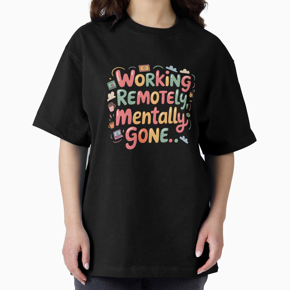 Funny Remote Work Quote – Working Remotely Mentally Gone Sticker. by Teenidesign