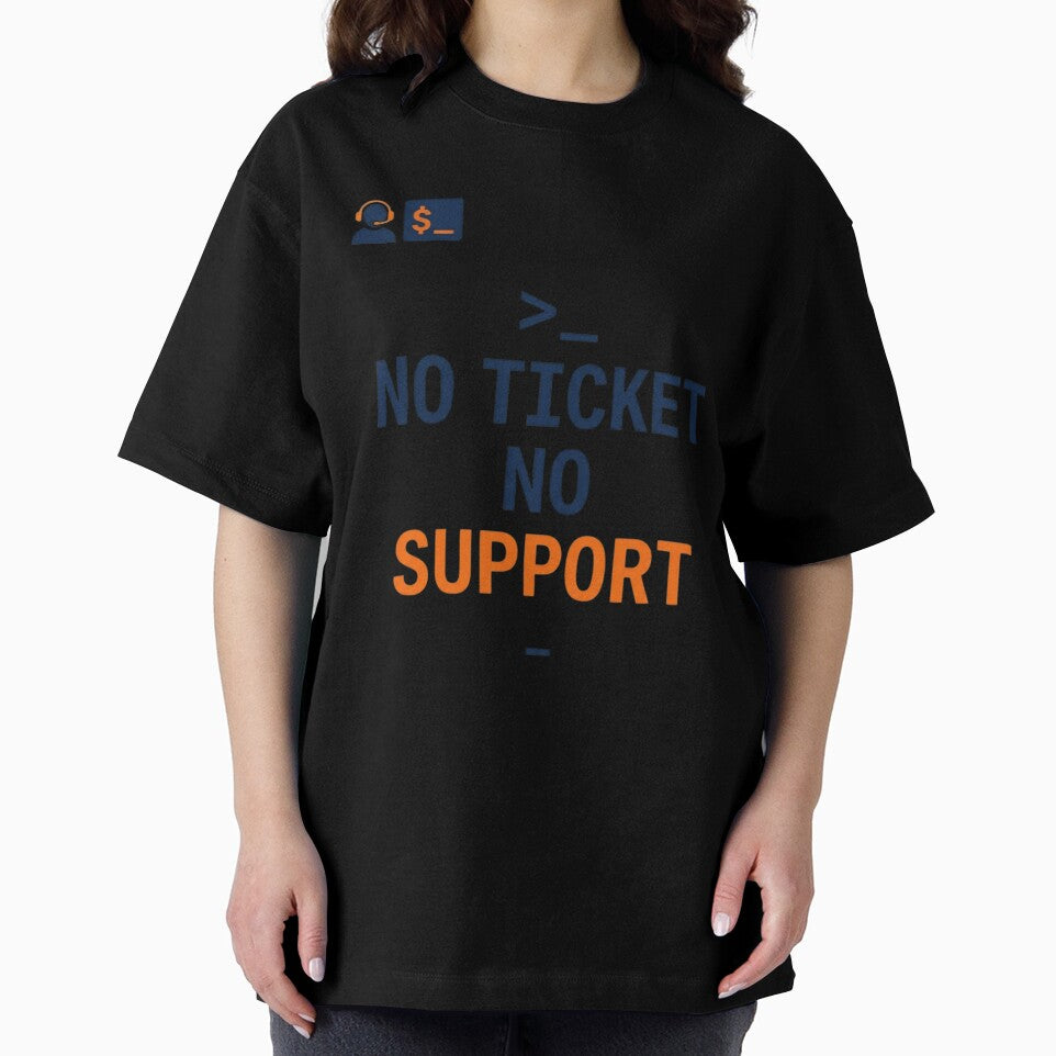 No Ticket No Support  Funny Helpdesk IT Shirt by KurtByteStudio