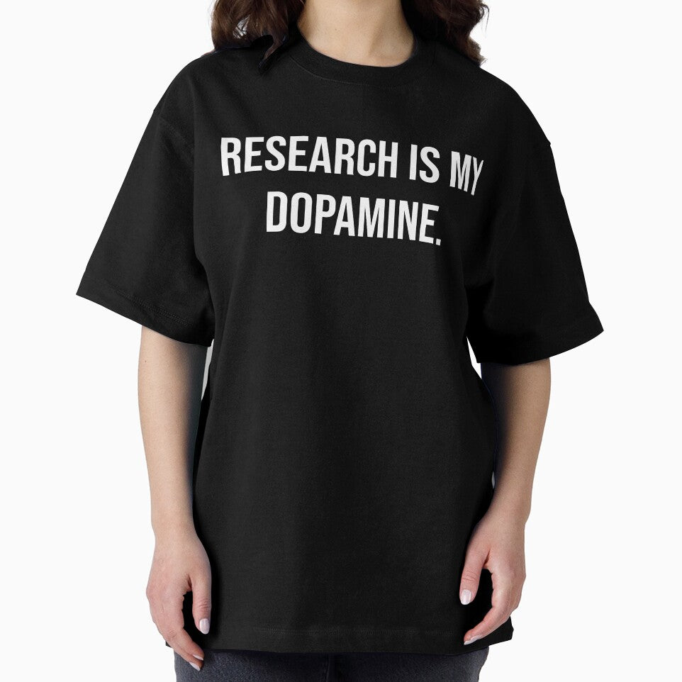 Research is my dopamine - white by Twisted Moon Outpost