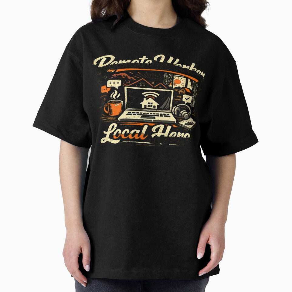 Remote Worker Local Hero Funny Work From Home T-Shirt Gift for Remote Employees by Joedohtho