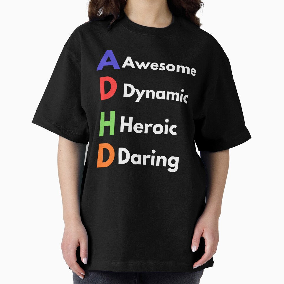 ADHD t-shirt, Awesome, Dynamic, Heroic, Daring by MOONCHILD73