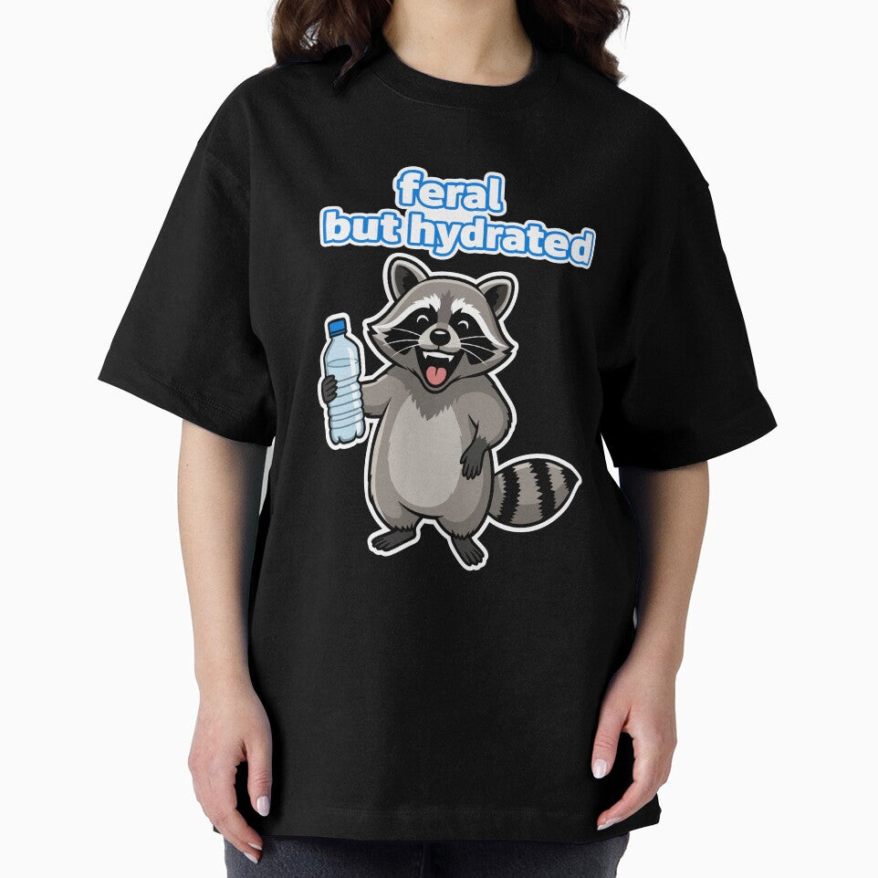 Feral But Hydrated Funny Raccoon Meme by lowbatterydept