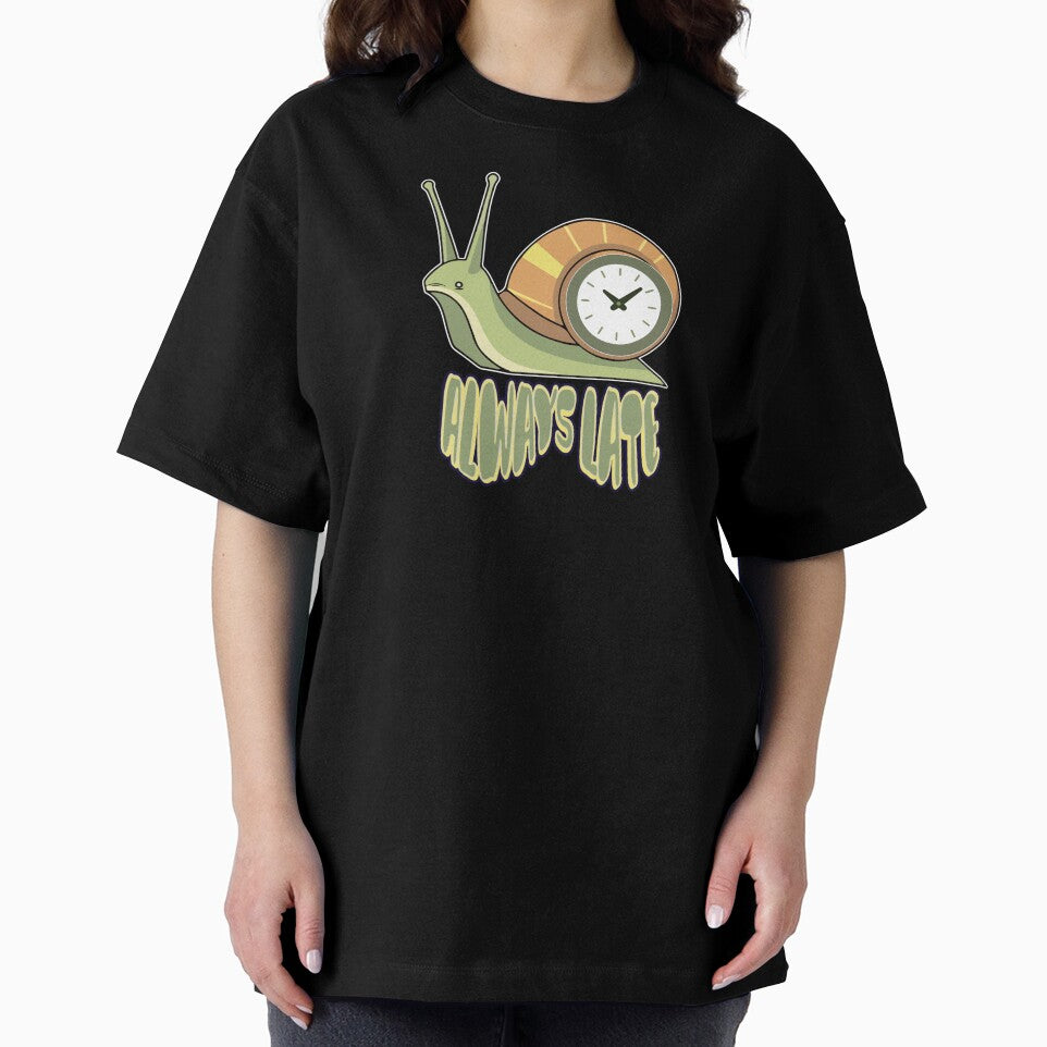 Always Late – Funny Snail Meme Slow Life Design by tellia-kallisto