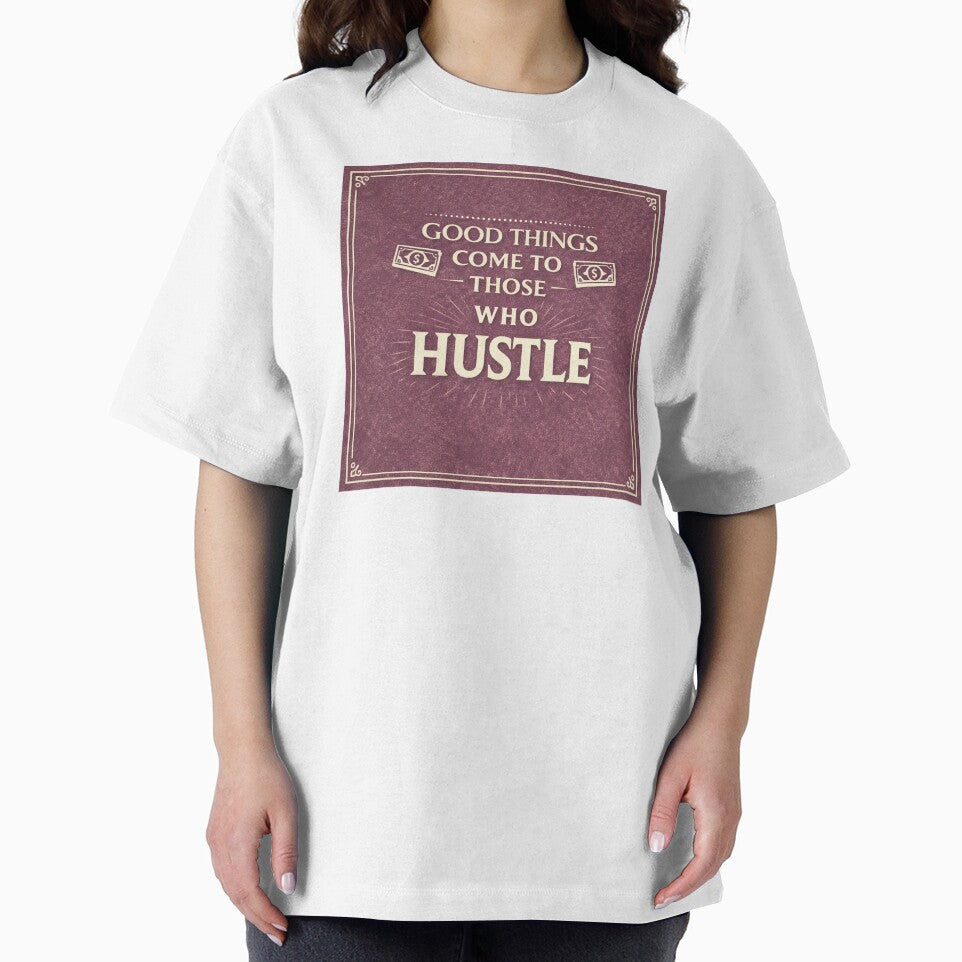 Good Things Come To Hustlers by the-dovlat