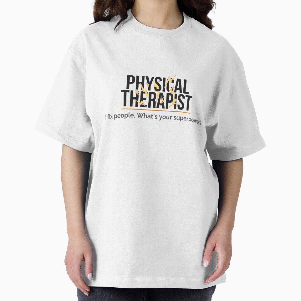 Physical Therapist I Fix People Whats Your Superpower by ProudCraft