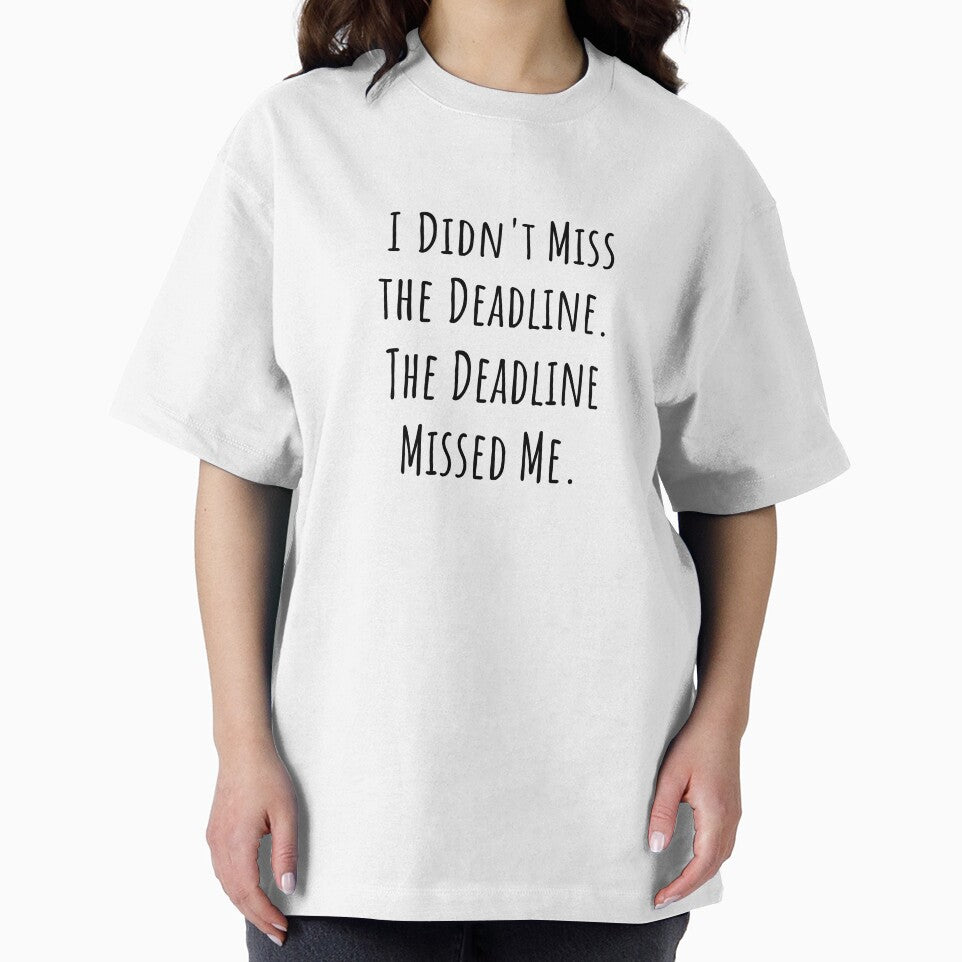 Time Blindness ADHD — Deadline Missed Me by Notty DOT