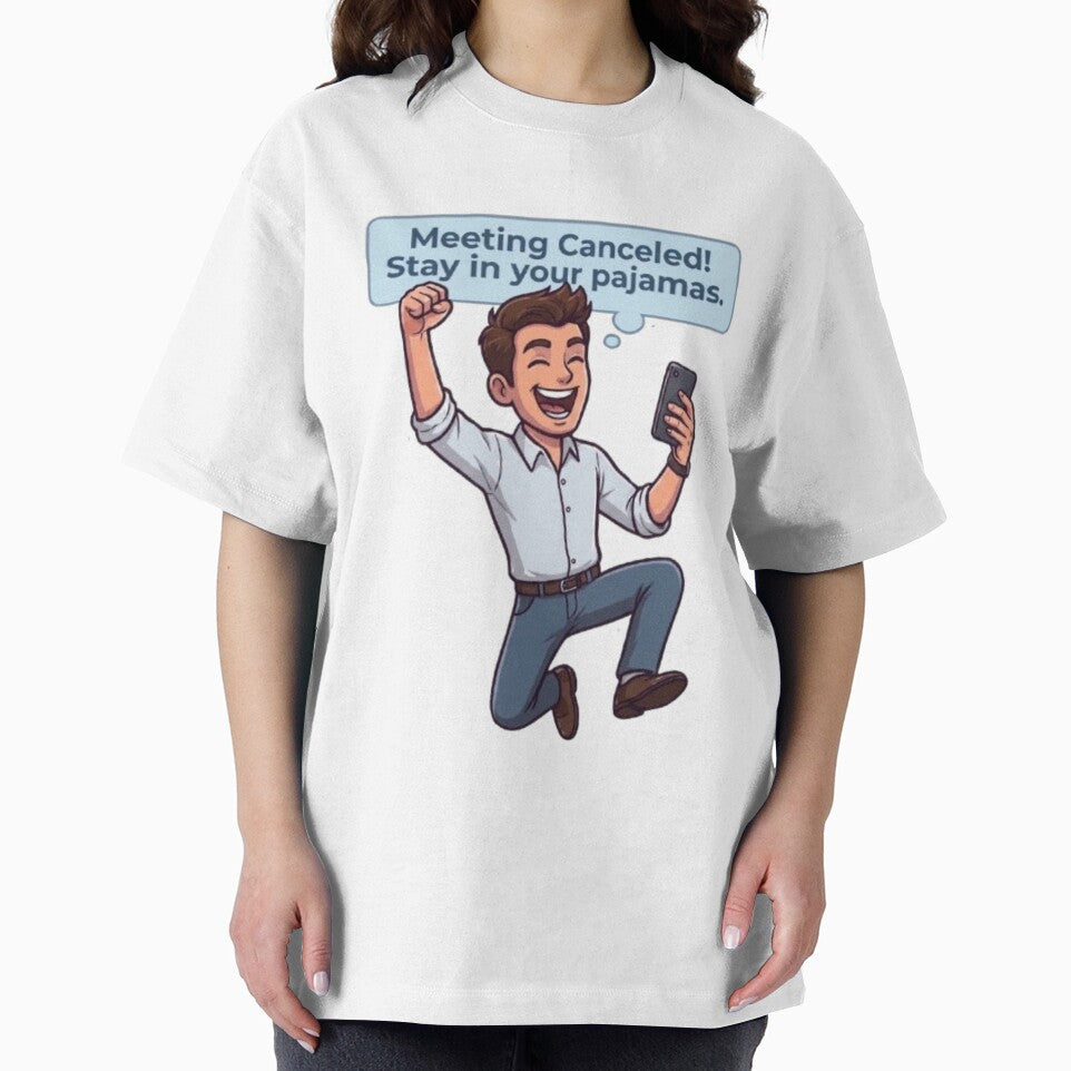 Meeting Canceled Stay In Your Pajamas Funny Remote Work Illustration by Northern Glow Art