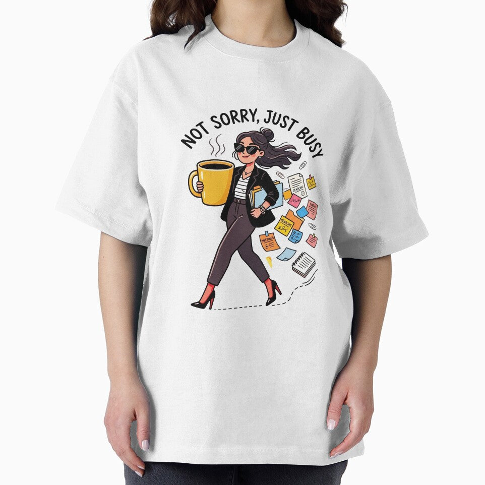 Not Sorry, Just Busy | Funny Introvert & Hustle Quote Shirt by Softbear Atelier