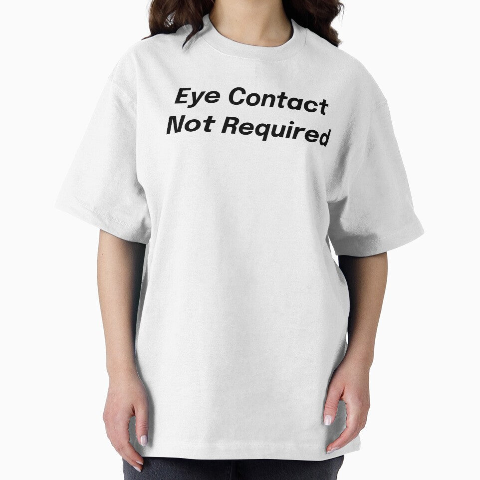 Eye Contact Not Required SLP Grad Student by SimplyTees247