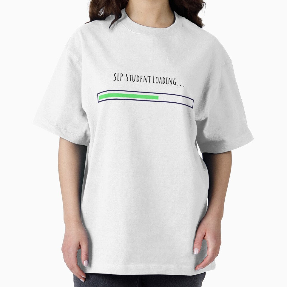 SLP Student Loading SLP Grad Student by SimplyTees247