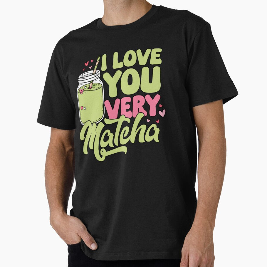 I Love You Very Matcha – Cute Matcha Lover Gift Funny Green Tea Aesthetic by dianadouri