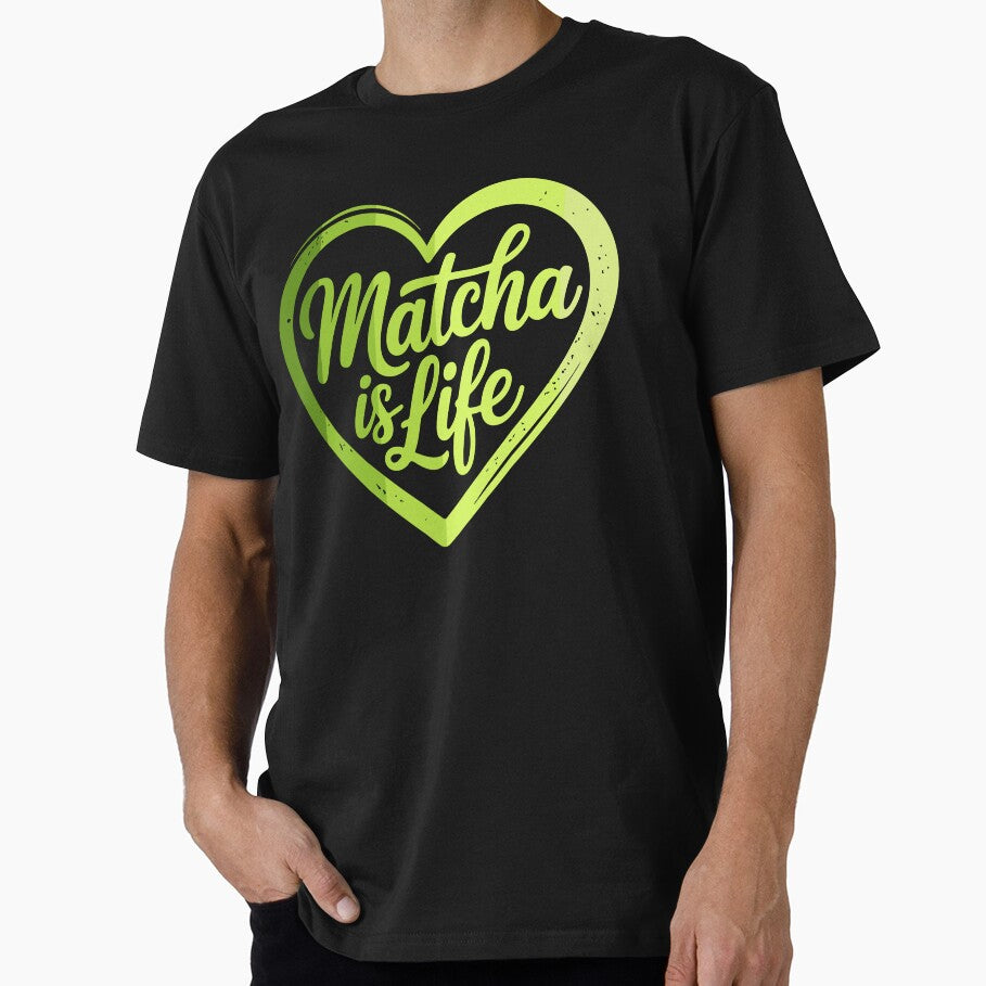 Matcha Is Life – Green Tea Lover Aesthetic Quote by dianadouri
