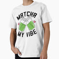 Matcha My Vibe – Cute Matcha Aesthetic Green Tea Lover by dianadouri