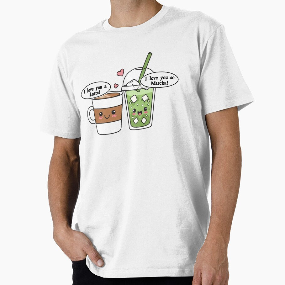 I Love You A Latte I Love You So Matcha Cute Coffee & Matcha Couple by dianadouri
