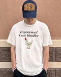 Experienced cock handler chicken text shirt