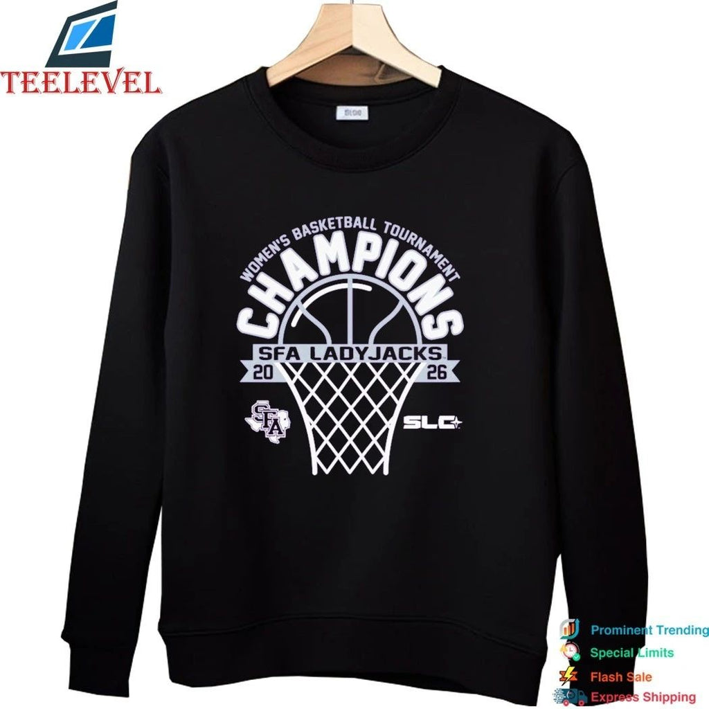 Stephen F Austin Ladyjacks 2026 Southland Conference Women’s Basketball Tournament Champions Shirts