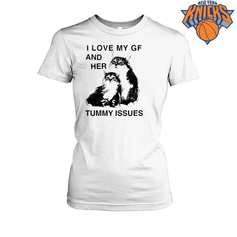 I Love My GF And Her Tummy Issues Funny Cats Shirt
