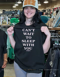 Taylor Frankie Paul Can’t Wait To Sleep With You shirt