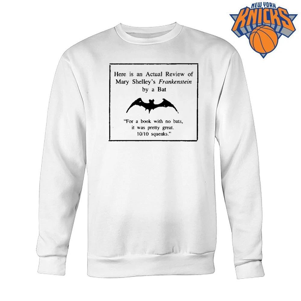 Mary Shelleys Frankenstein Actual Review By A Bat 10 10 Squeaks shirt