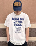 Meet me at the Pool summer plans were simple same time same place shirt