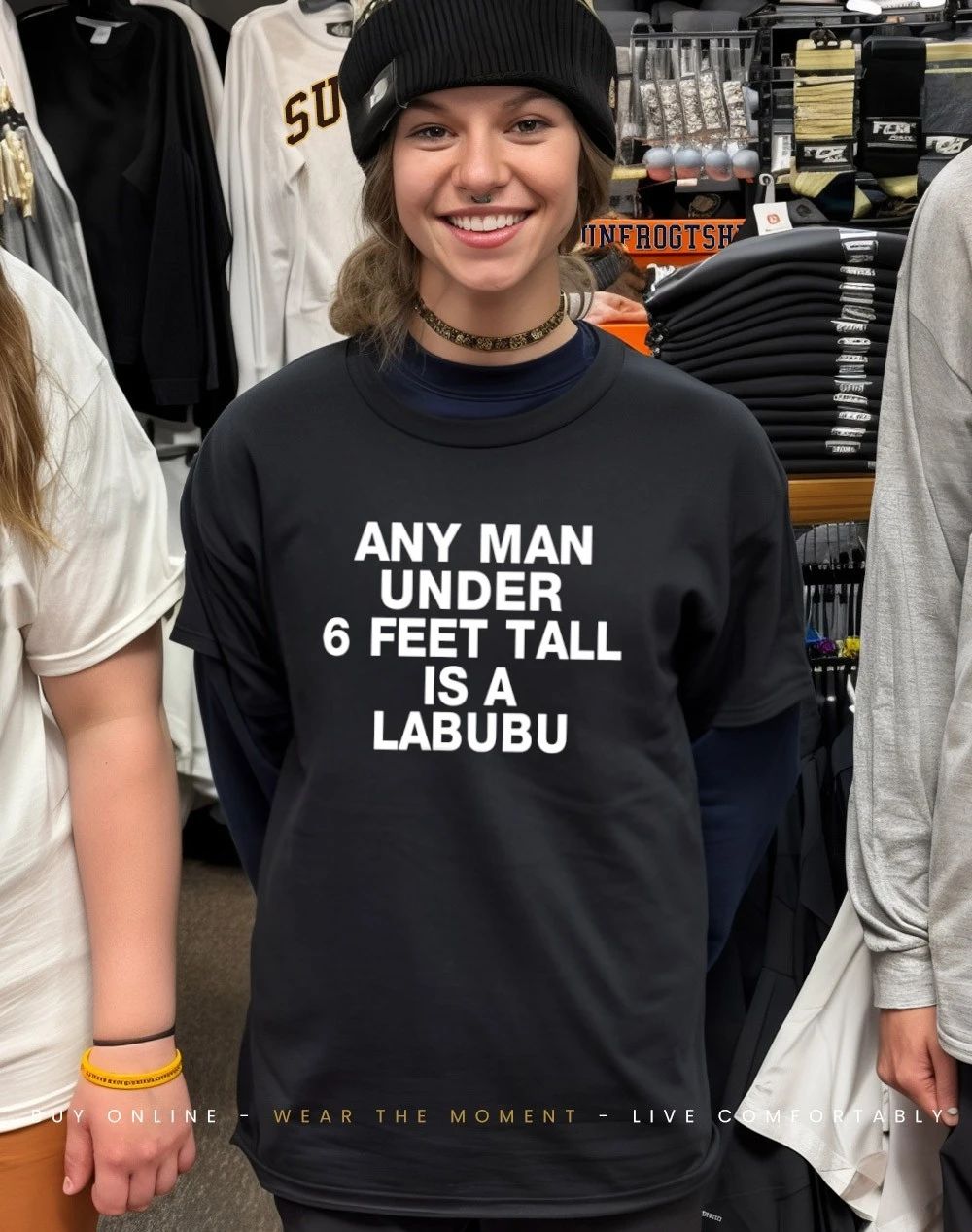 Any man under 6 feet tall is a labubu shirt