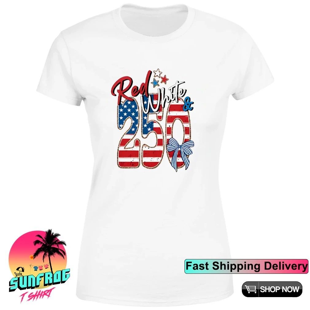 250th Anniversary Red White And Blue Shirt