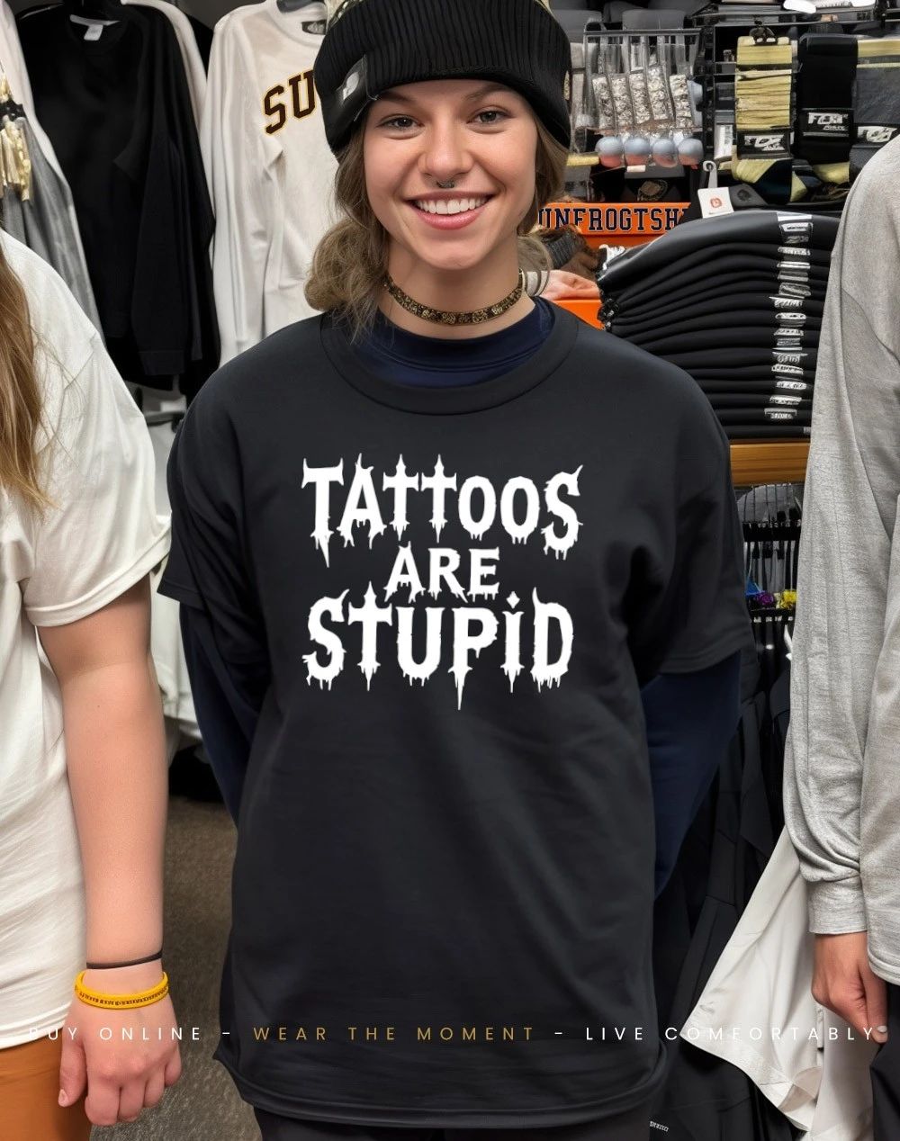 Tattoos are stupid shirt