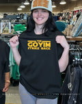 The Goyim Strike Back shirt