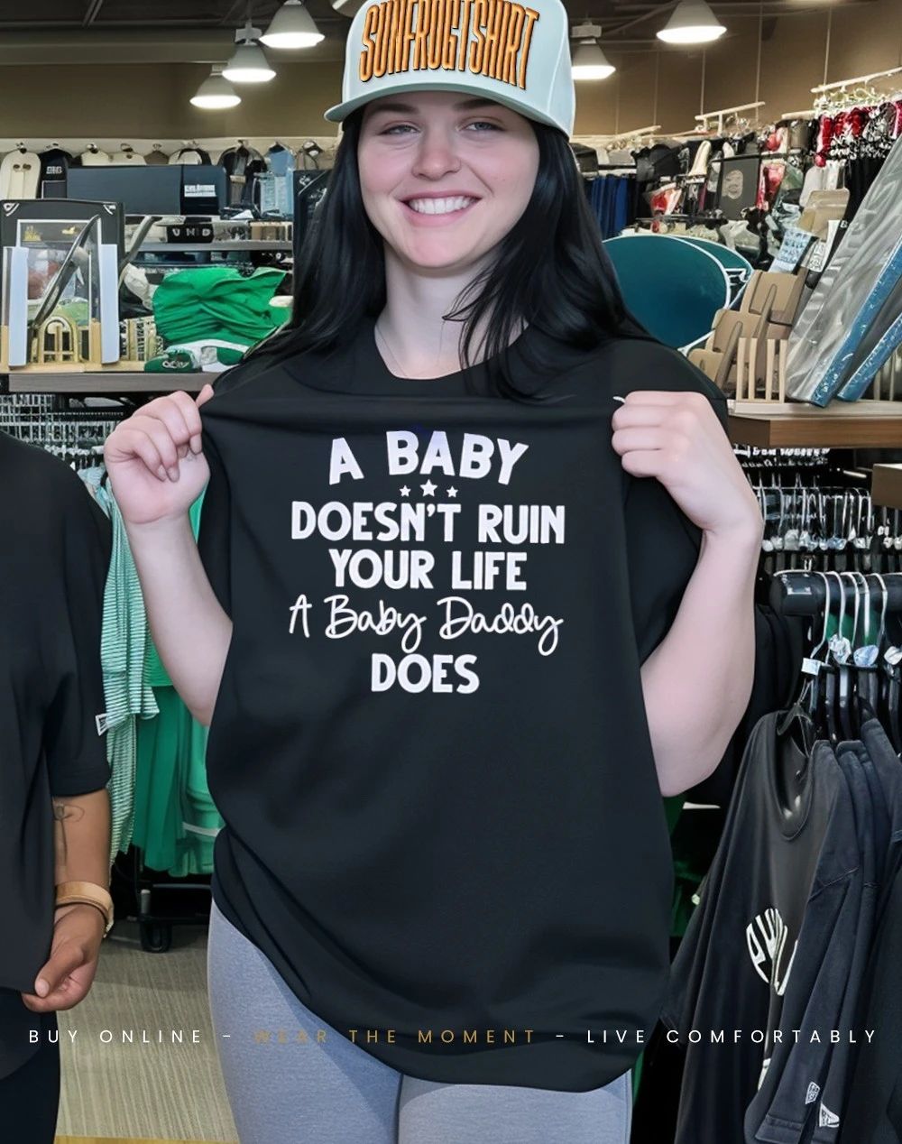 A baby doesn’t ruin your life a baby daddy does shirt