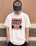 When it Comes To Doggy Style I’m 100 Behind You shirt