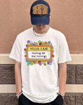 Hello I am feeling all the feelings shirt
