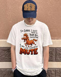 Horse I’m sorry I didn’t mean to push all your buttons looking for mute shirt