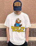 Keep on praying keep on truckin’ parody shirt