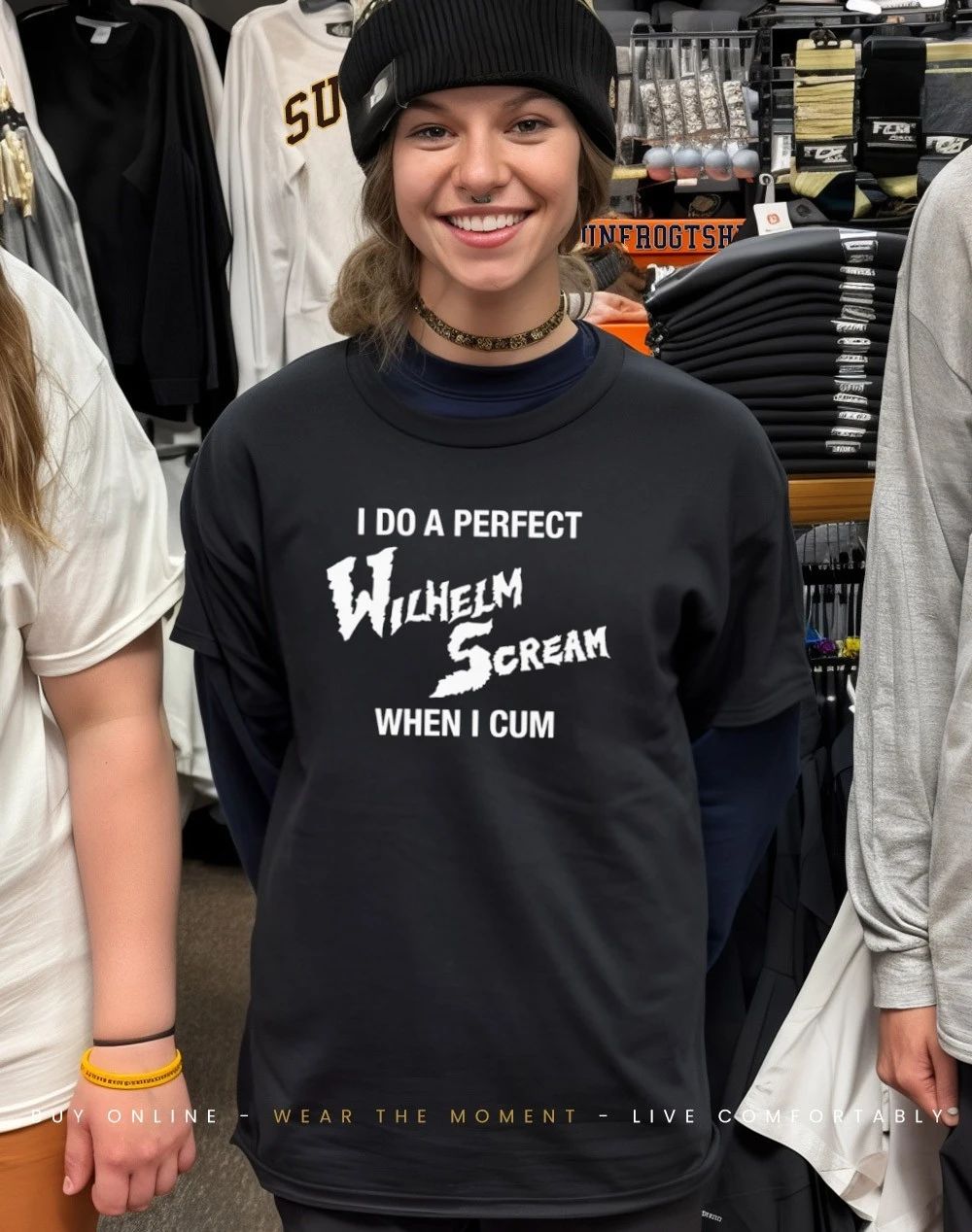 I Do A Perfect Wilhelm Scream When I Cum shirt
