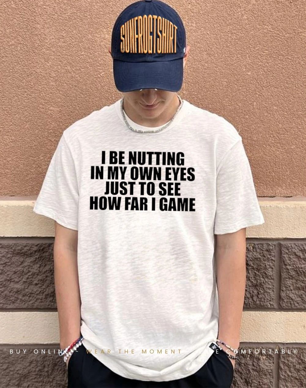I Be Nutting In My Own Eyes Just To See How Far I Came Shirt