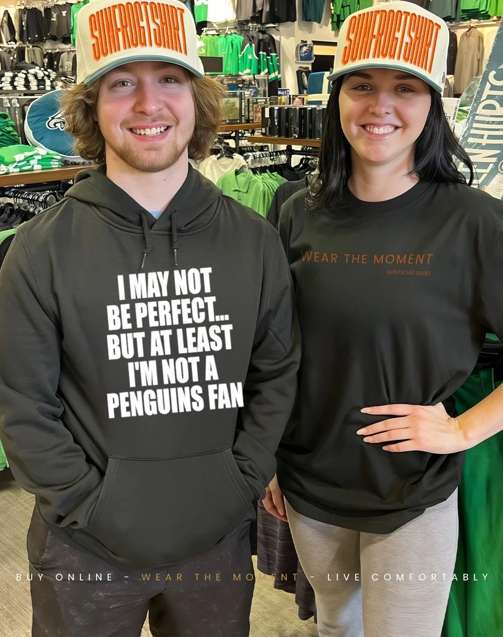 I may not be perfect but at least I’m not a penguins fan shirt