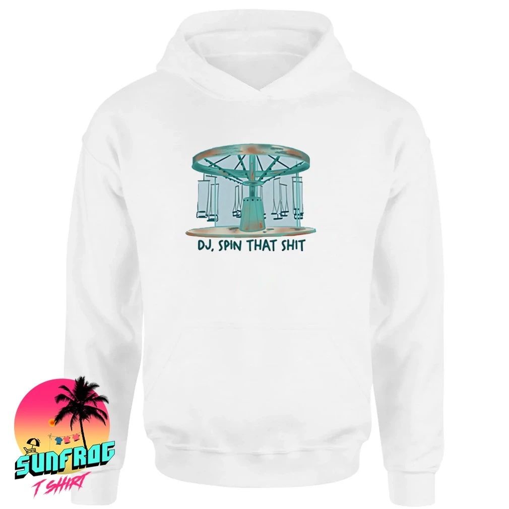 DJ Spin That Shit shirt