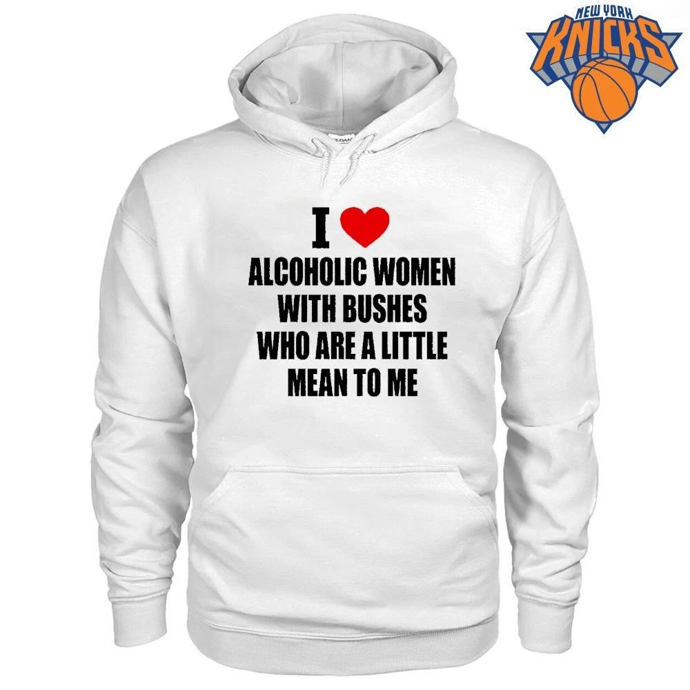 I Heart Alcoholic Women With Bushes Funny Rude Meme Text Saying Typography Graphic Shirt
