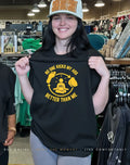 No one kicks my ass better than me shirt