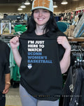 UConn Women’s Basketball I’m Just Here to Watch shirt