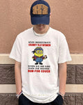 Never underestimate cranky old women when we are mad even the demons run for cover Minion shirt