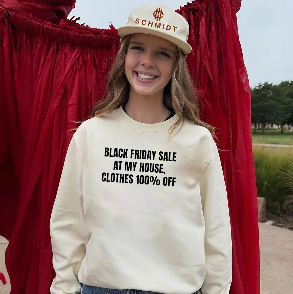Black Friday Sale at My House Clothes 100% Off shirt