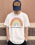 You’re worthy rainbow shirt