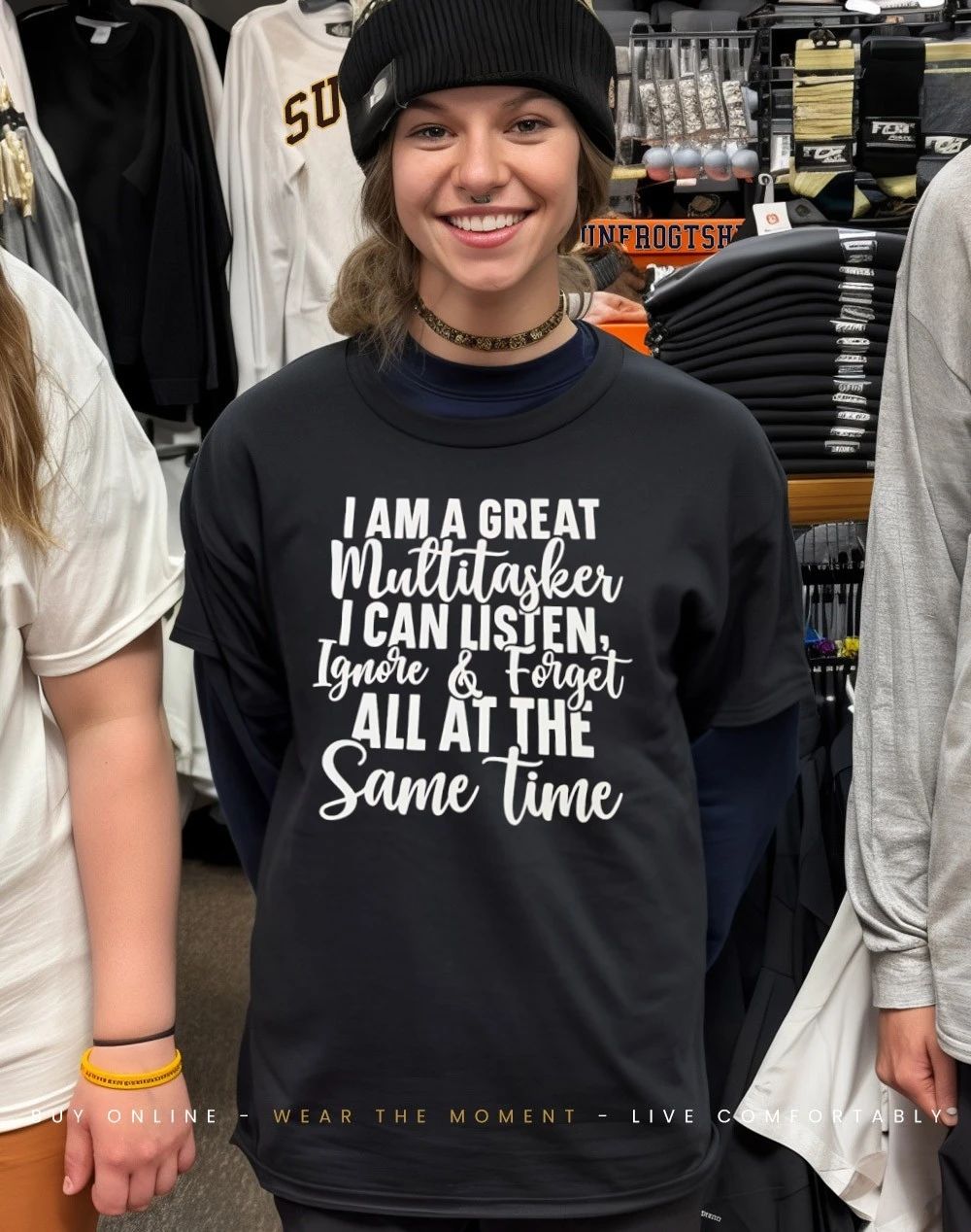 I am a great multitasker I can listen ignore forget all at the same time humor shirt