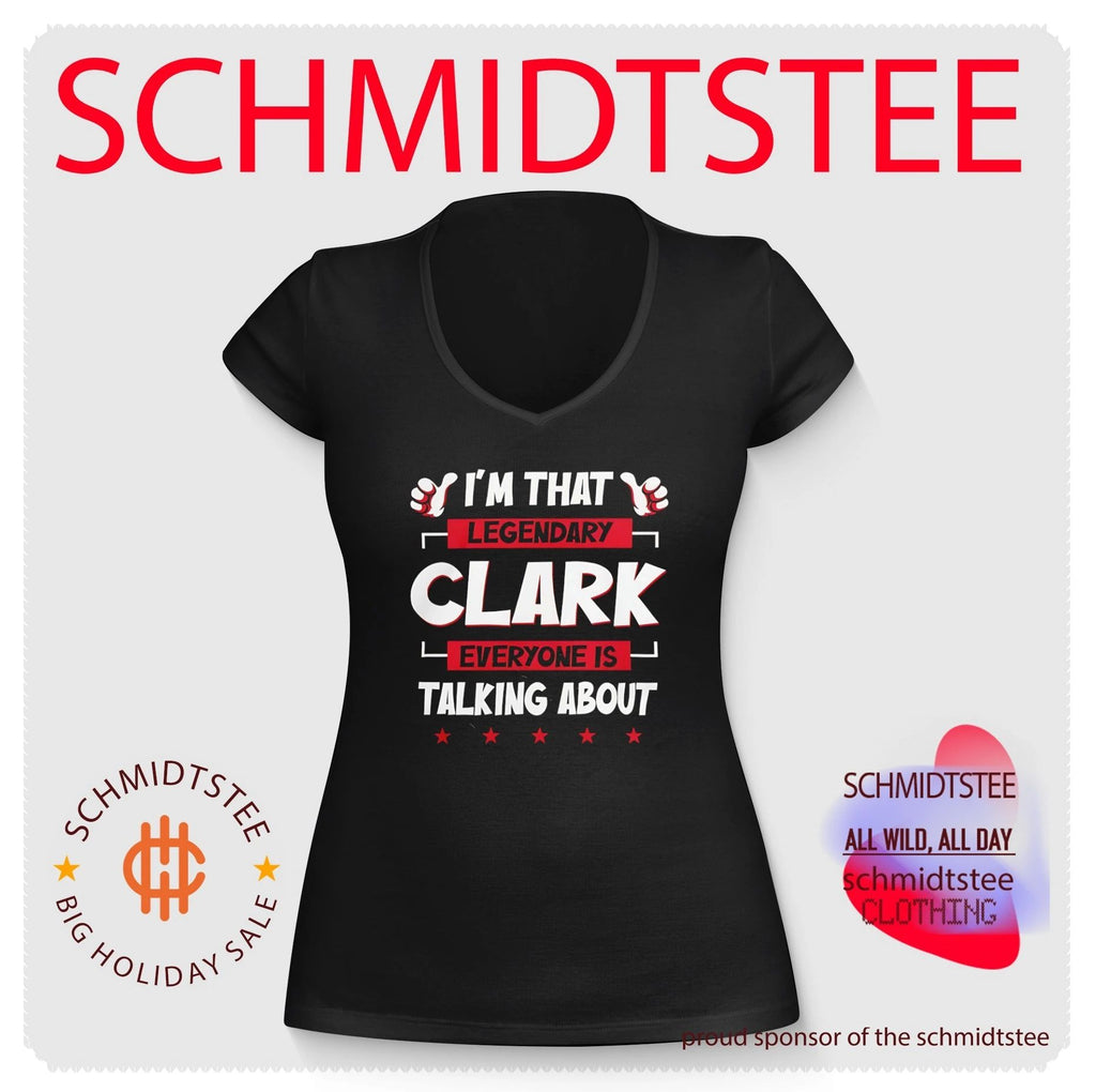 I’m that legendary Clark everyone is talking about shirt