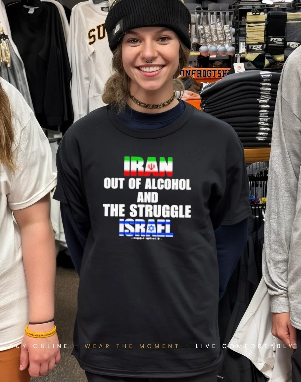 Iran Out Of Alcohol And The Struggle Israel Shirt